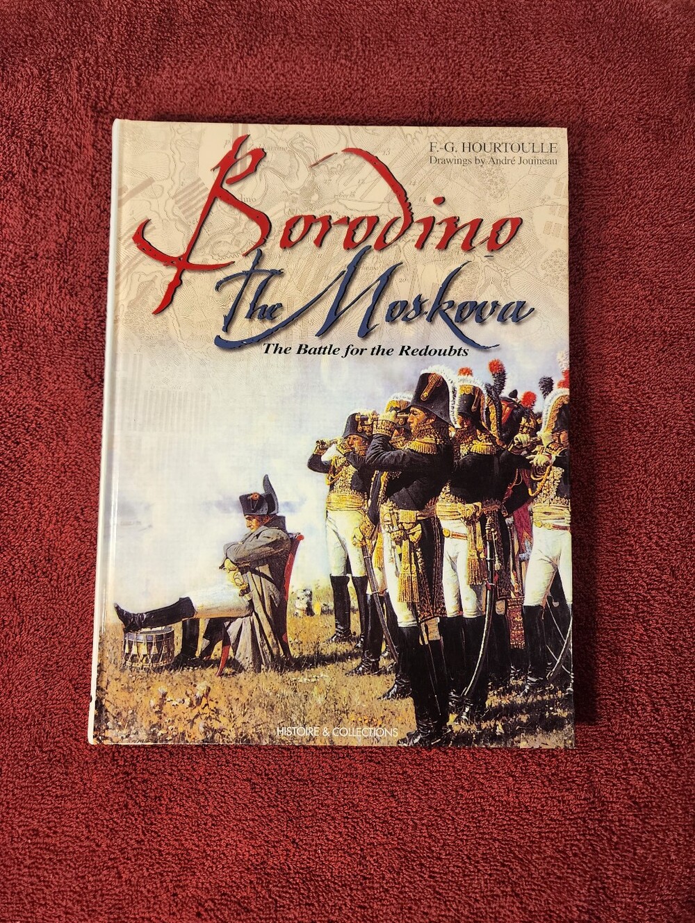 Borodino the Moskova Battle for Redoubts Hourtoulle Color Plates Napoleonic Wars